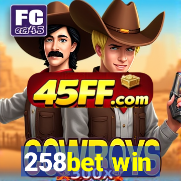 258bet win